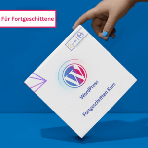 WordPress -Fortgeschrittenen Kurs