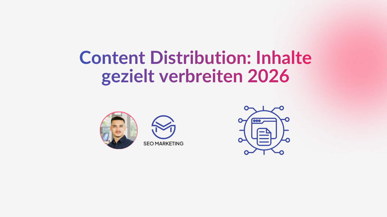Content Distribution Inhalte gezielt verbreiten 2026