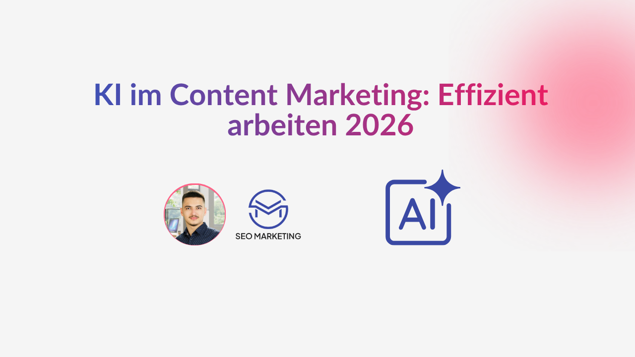 KI im Content Marketing Effizient arbeiten 2026
