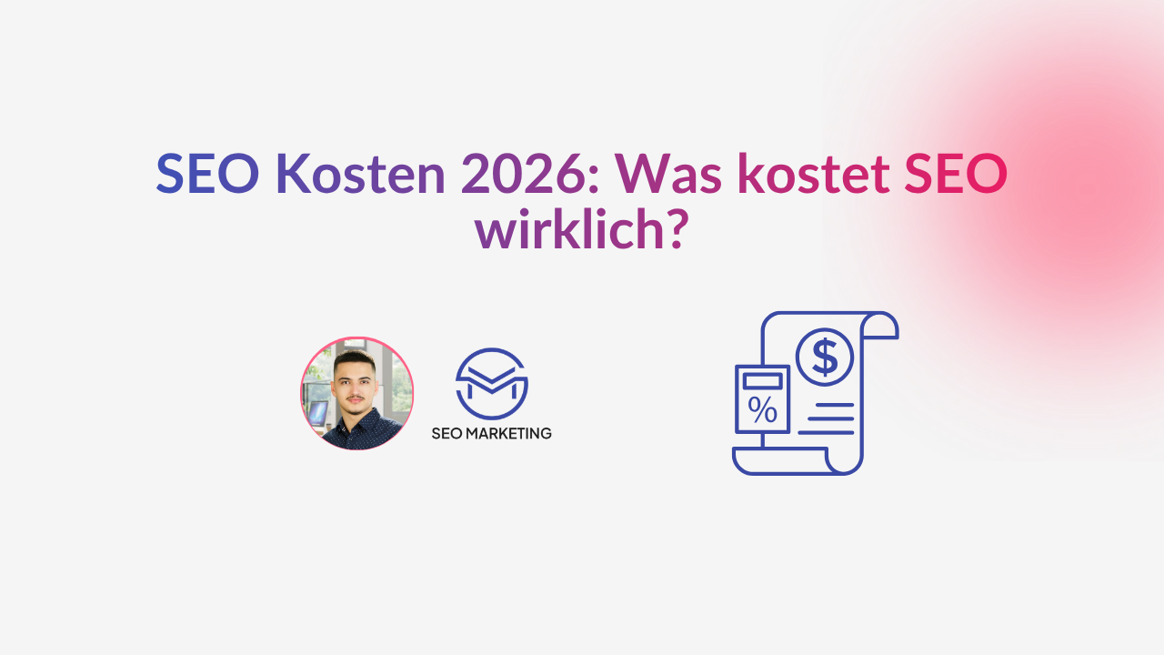 SEO Kosten 2026: Was kostet SEO wirklich?