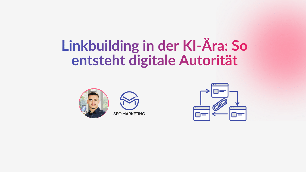 Linkbuilding in der KI-Ära So entsteht digitale Autorität