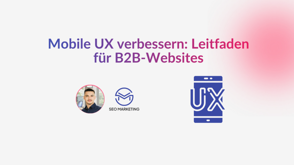 Mobile UX verbessern Leitfaden für B2B-Websites